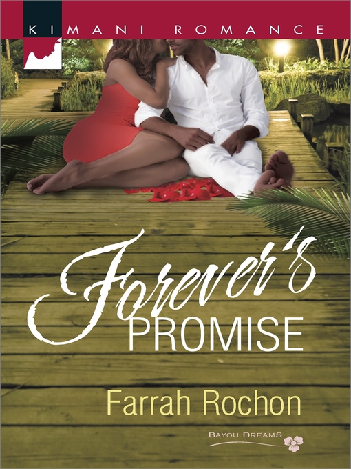 Title details for Forever's Promise by Farrah Rochon - Available